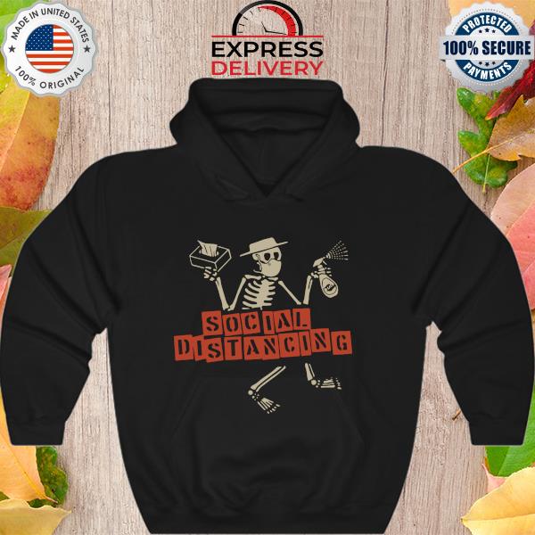 Skeleton social distancing s Hoodie