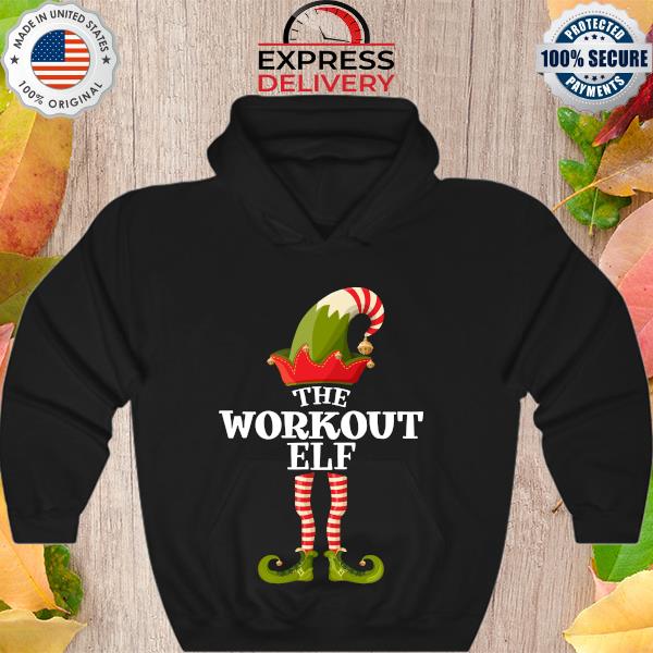 The Workout Elf Christmas Group Matching Family Shirt Hoodie